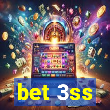 bet 3ss